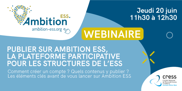 Affiche Webinaire « Publier sur Ambition ESS, la plateforme participative pour les structures de l’ESS »