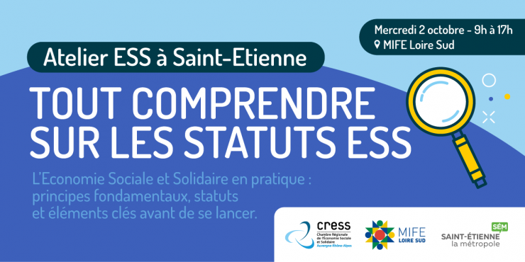 Atelier ESS CRESS/MIFE Loire Sud : tout comprendre sur les statuts ESS