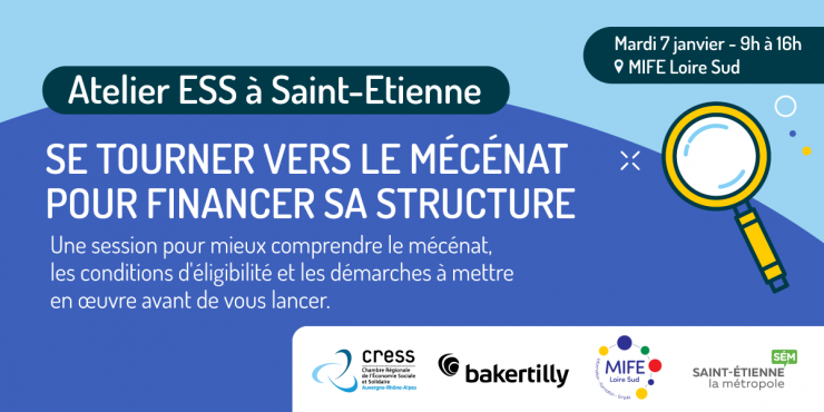 Atelier ESS à Saint-Etienne : Se tourner vers le mécénat pour financer ma structure 