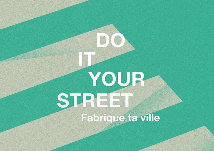Chantier Européen "Do it your street - Fabrique ta ville"