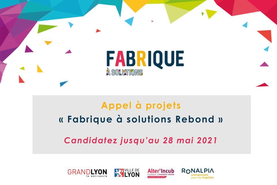 Faites-vous accompagner dans votre relance grâce à la Fabrique à Solutions Rebond !