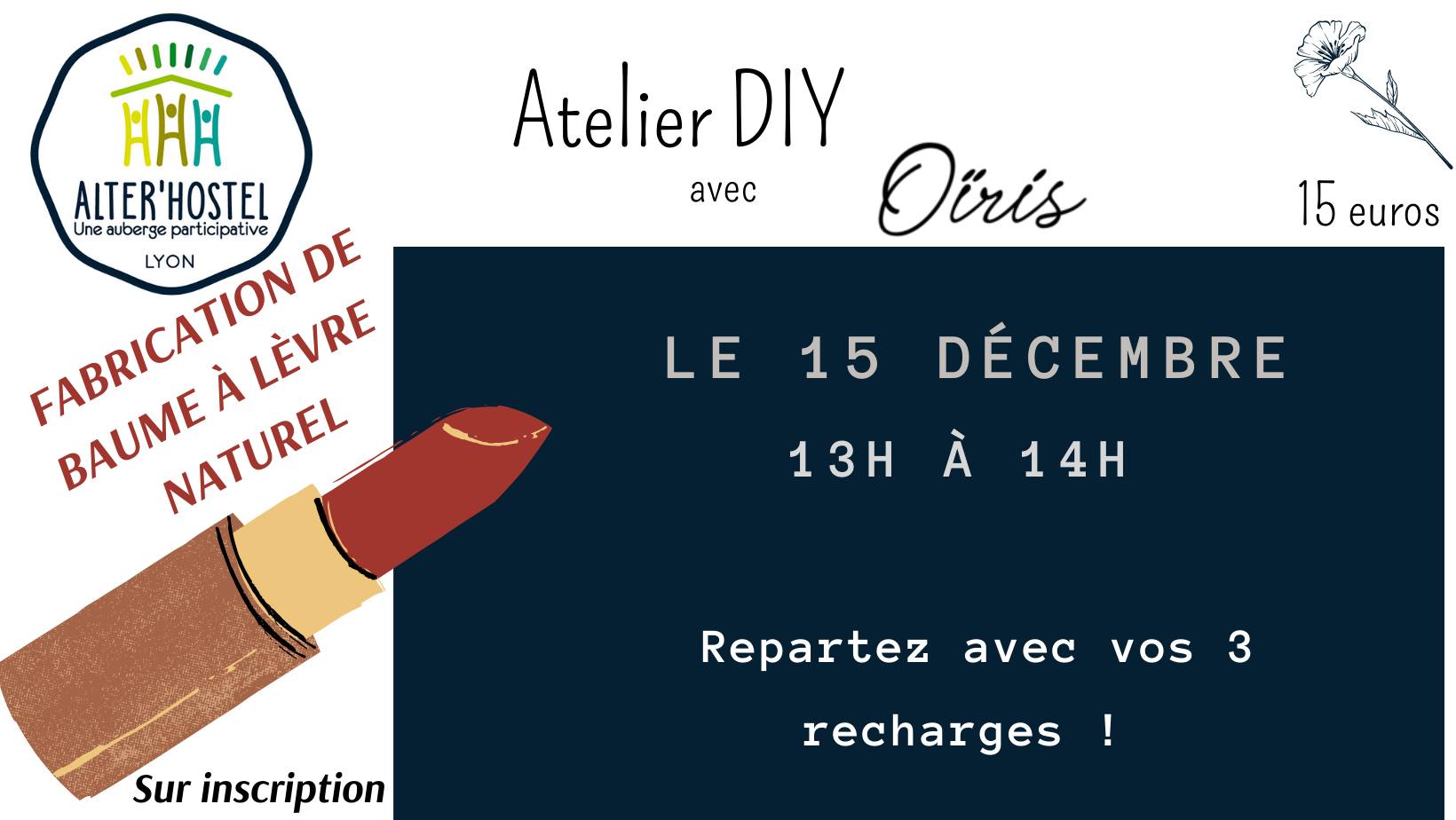 Atelier DIY – Fabrication de baume à lèvres naturel – Lyon (69)