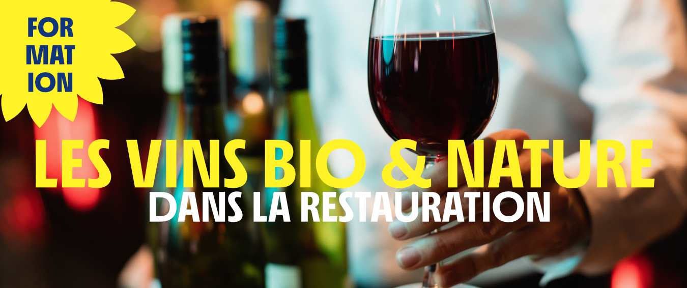 [Formation] Les vins bio et nature dans la restauration