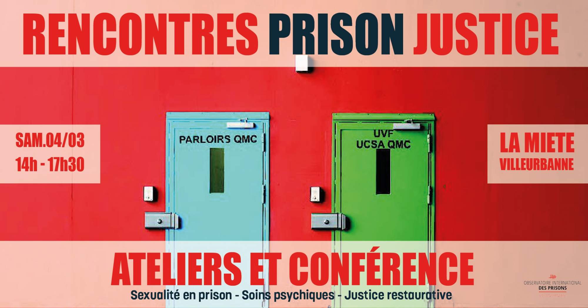 RENCONTRES PRISON JUSTICE (Journée Nationale de l&rsquo;Observatoire international des prisons)