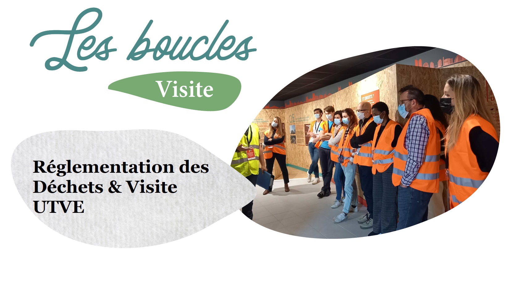 Visite Réglementation des déchets & visite de site