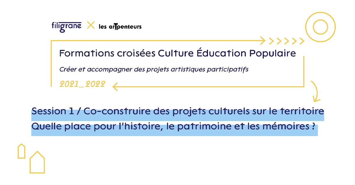 Formations croisées Culture Education Populaire – Session 1/ Co-construire des projets culturels sur le territoire : Quelle place pour l’histoire, le patrimoine et les mémoires ? – Givors (69)