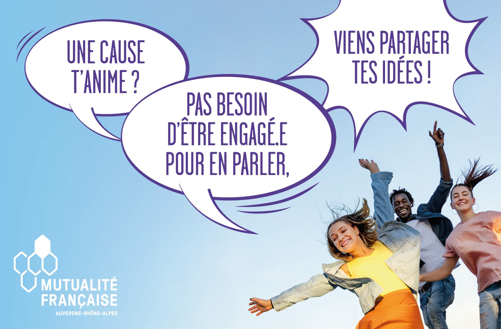 « Une cause t’anime ? Pas besoin d’être engagé.e pour en parler, viens partager tes idées ! »