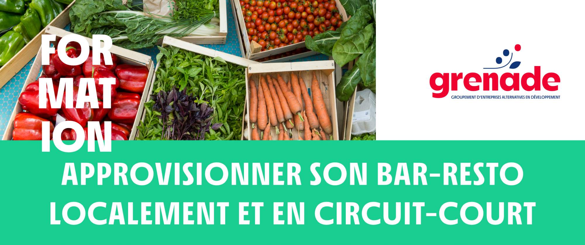 [Formation] Approvisionner son bar-restaurant localement et en circuit court