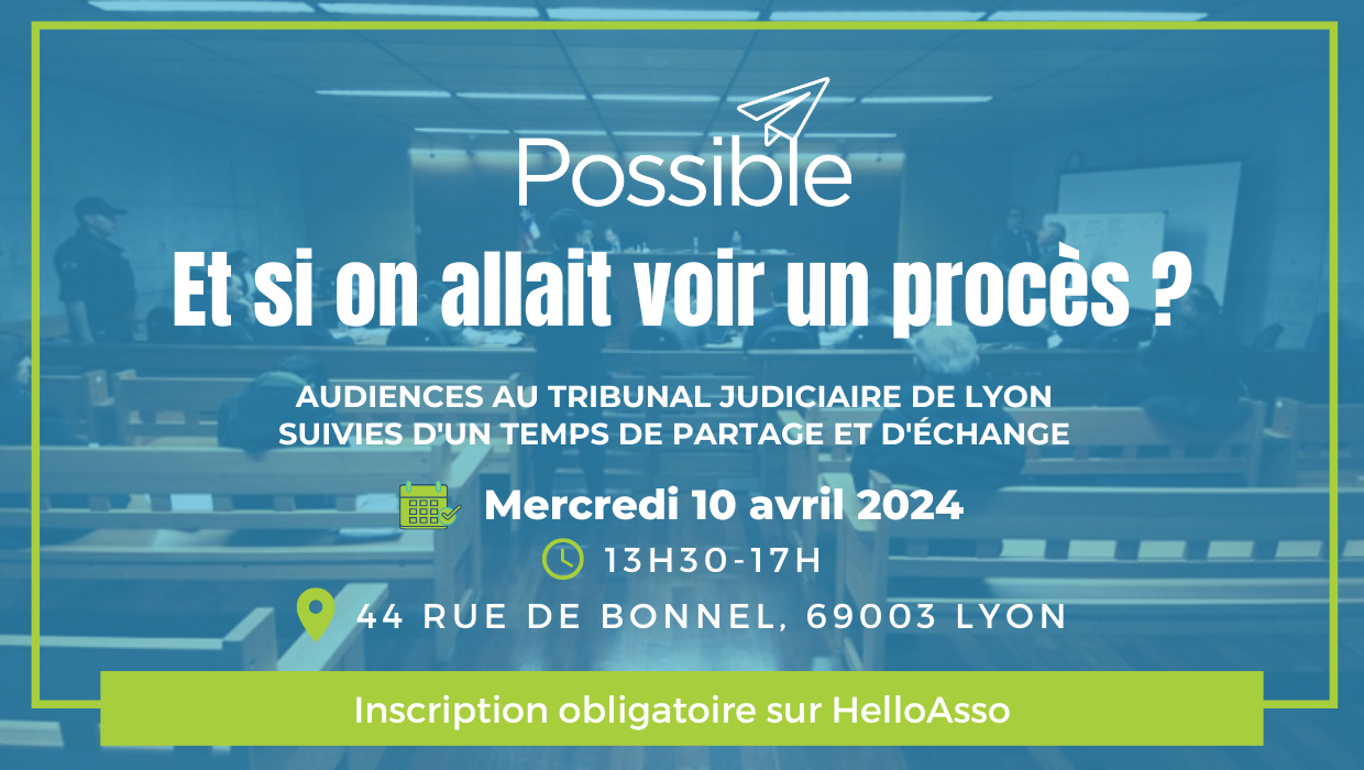 [ Évènement à Lyon – ⚖️ Et si on allait voir un procès… ]