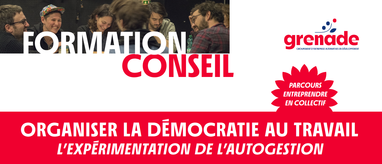 [Formation] Organiser la démocratie au travail : l&rsquo;expérimentation de l&rsquo;autogestion