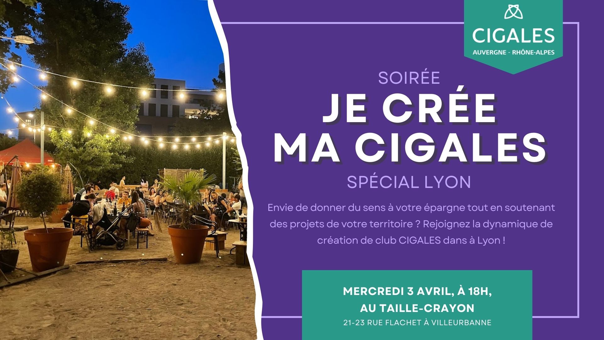 [Lyon] Soirée « je crée ma CIGALES »