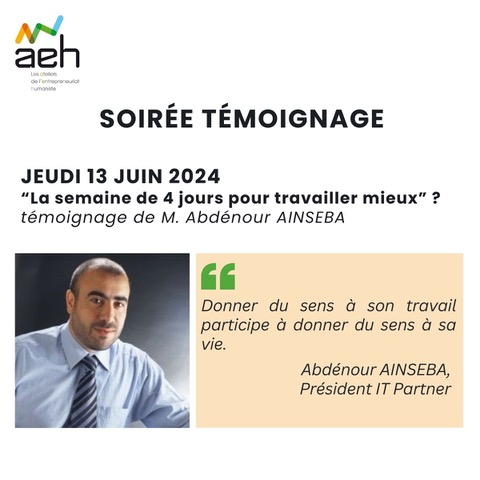 Venez échanger avec Abdénour AINSEBA, président d&rsquo;IT Partner, sur la semaine des 4 jours