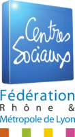 Fédération des centres sociaux du Rhône et de la Métropole de Lyon