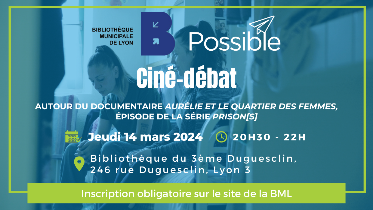 Évènement à #Lyon – 🎬 Ciné-débat sur les femmes en prison