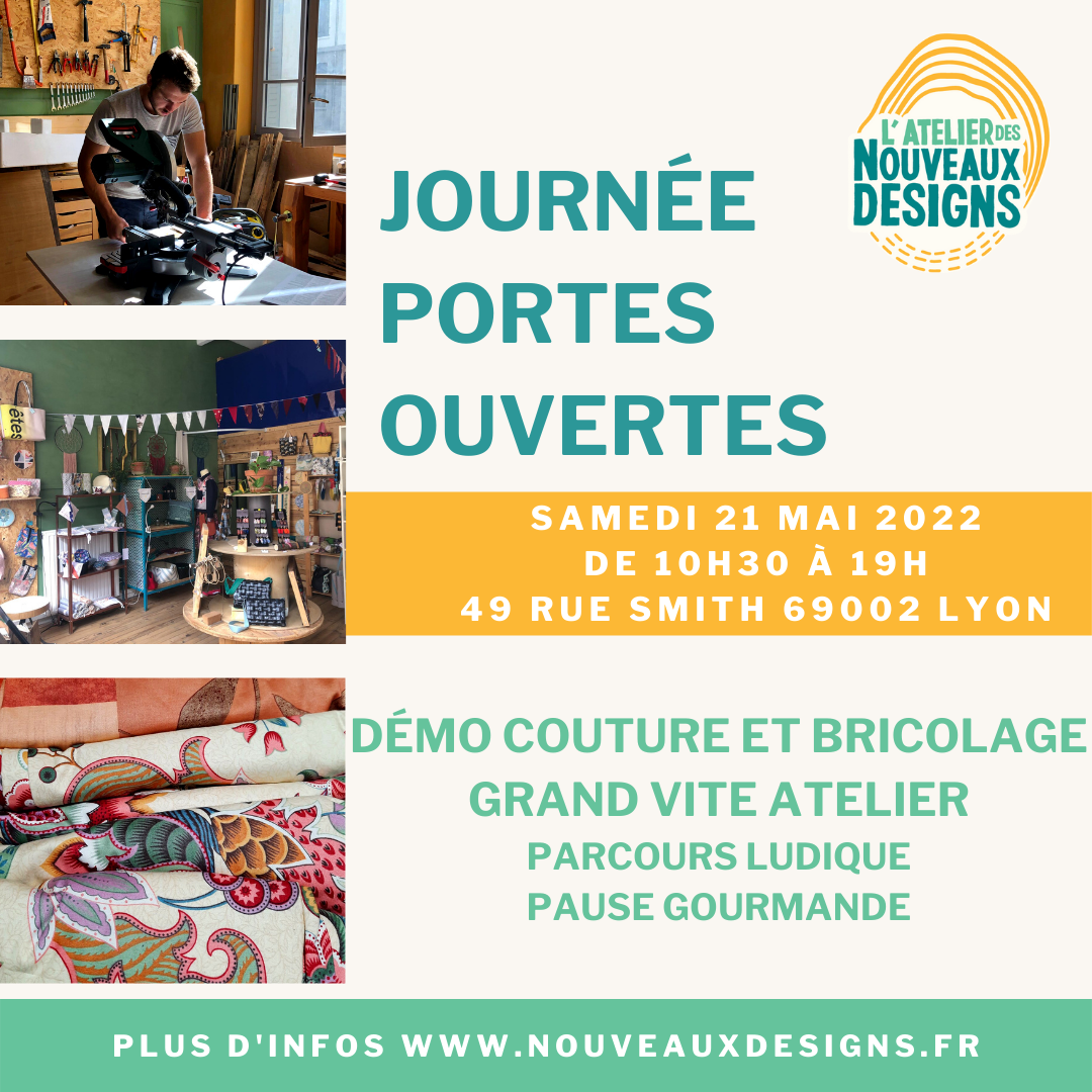 Journée portes ouvertes de l&rsquo;Atelier des Nouveaux designs – Lyon (69)