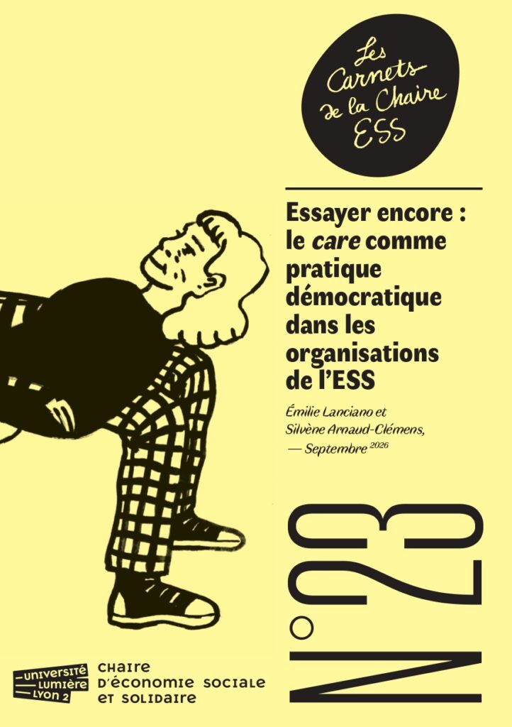 [Carnet de la chaire ESS] Essayer encore : le care comme pratique démocratique dans les organisations de l’ESS