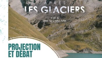 Projection et débat autour du film “Après les glaciers”
